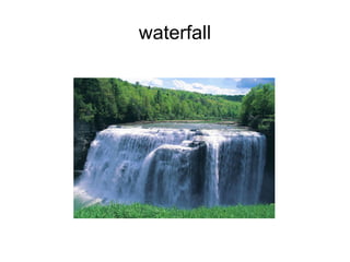 waterfall 