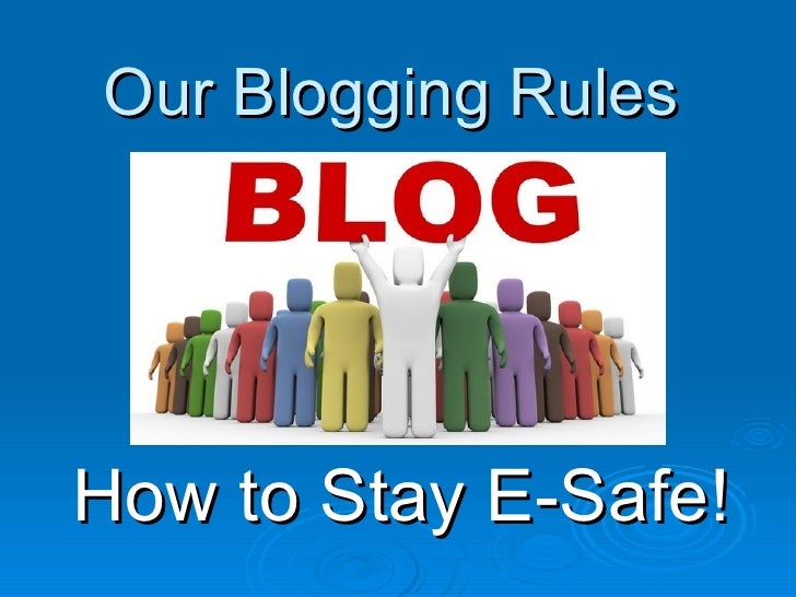 Our Blogging Rules 2010 V2
