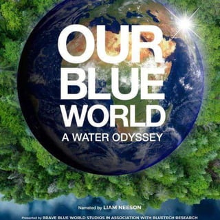 "OUR BLUE WORLD, A WATER ODYSSEY" - Ozwater24 - Australian Water Association.