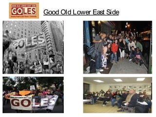 Good Old Lower East Side
 