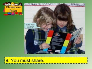 9. You must share. Let’s read together! 