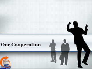 Our Cooperation
 