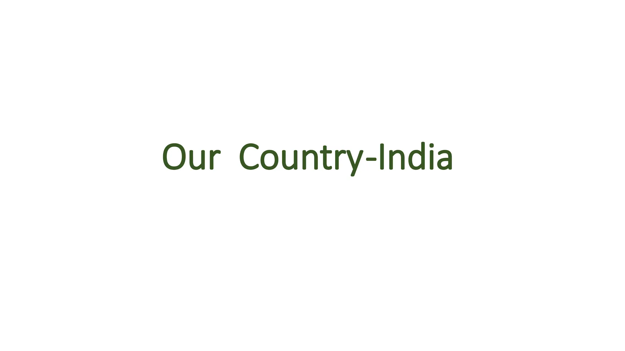 Our Country-India