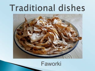 TraditionaldishesFaworki