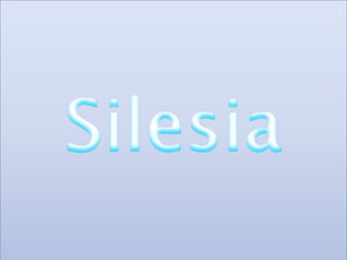 Silesia