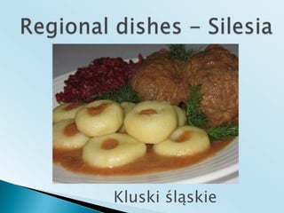 Regionaldishes - SilesiaKluski śląskie