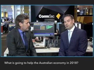 What is going to help the Australian economy in 2018?
 