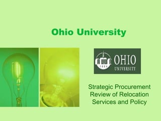 Ohio University Strategic Procurement Review of Relocation Services and Policy 