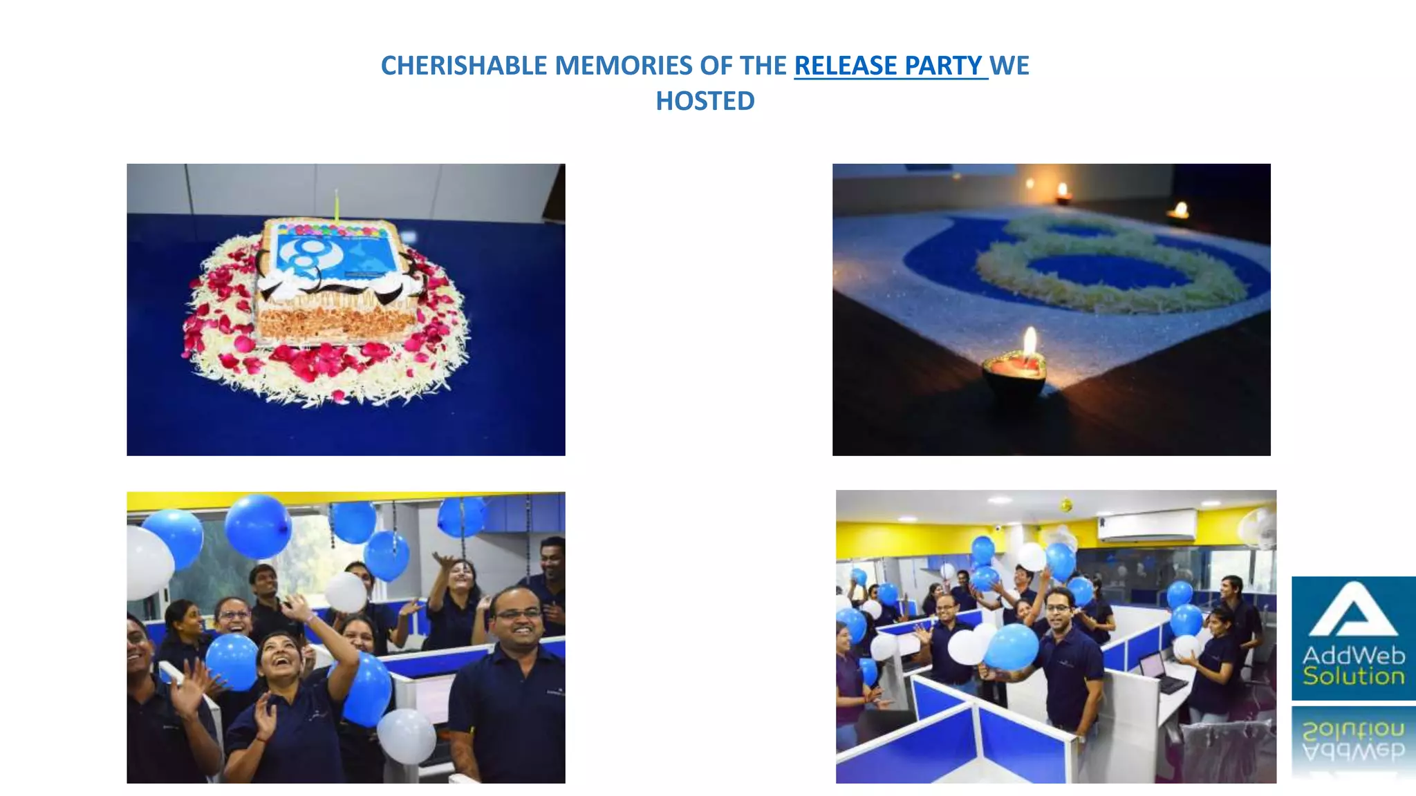 CHERISHABLE MEMORIES OF THE RELEASE PARTY WE
HOSTED
 