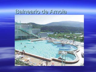Balneario de Arnoia
 