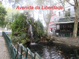 Avenida da Liberdade
 