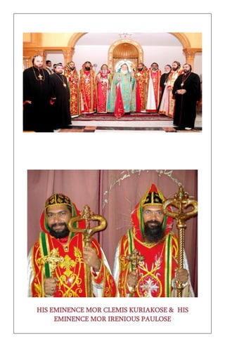 HIS EMINENCE MOR CLEMIS KURIAKOSE & HIS EMINENCE MOR IRENIOUS PAULOSE  