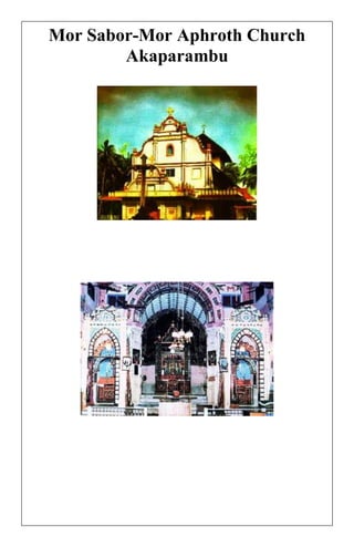 Mor Sabor-Mor Aphroth Church Akaparambu 
 