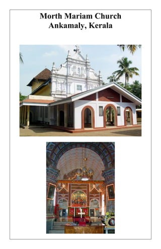 Morth Mariam Church Ankamaly, Kerala 
 