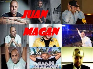 JUAN
MAGAN

 