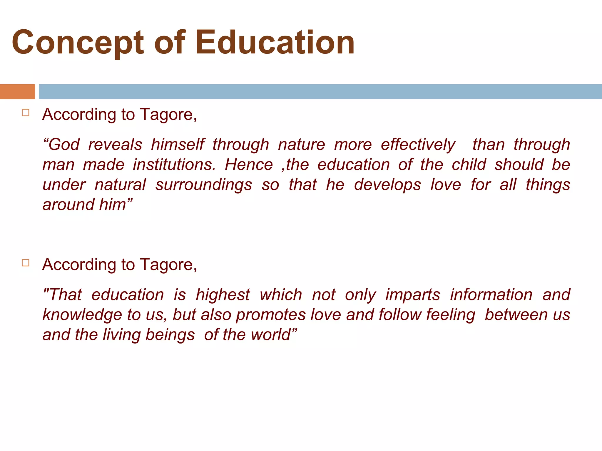Tagoras Learning Model rabindranath tagore on education | PPT