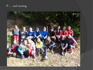  … and running.
 