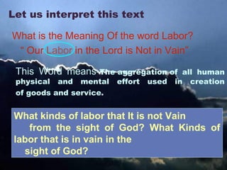 Our Labor In The Lord Is Not In Vain