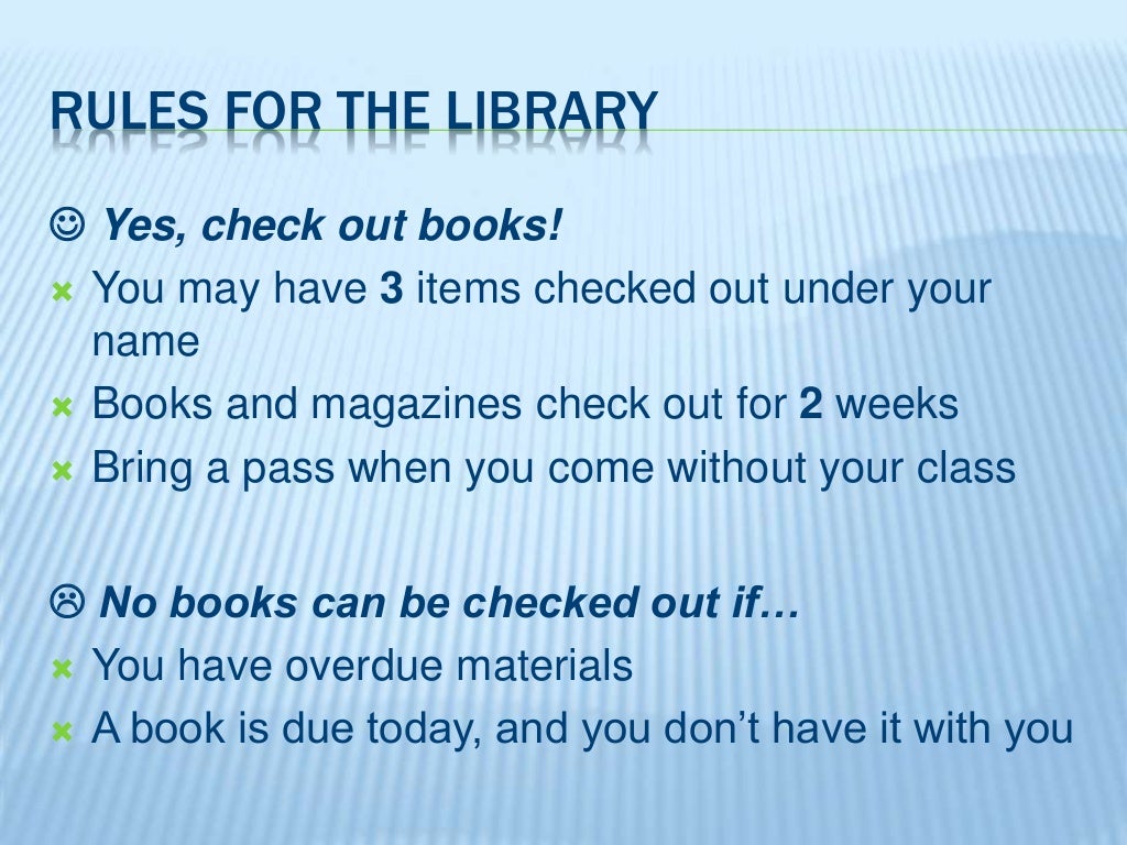 Our Library Rules and Regulations
