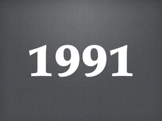 1991
 