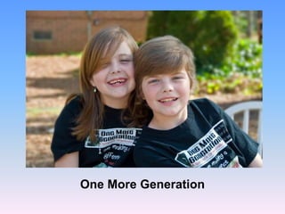 One More Generation
 
