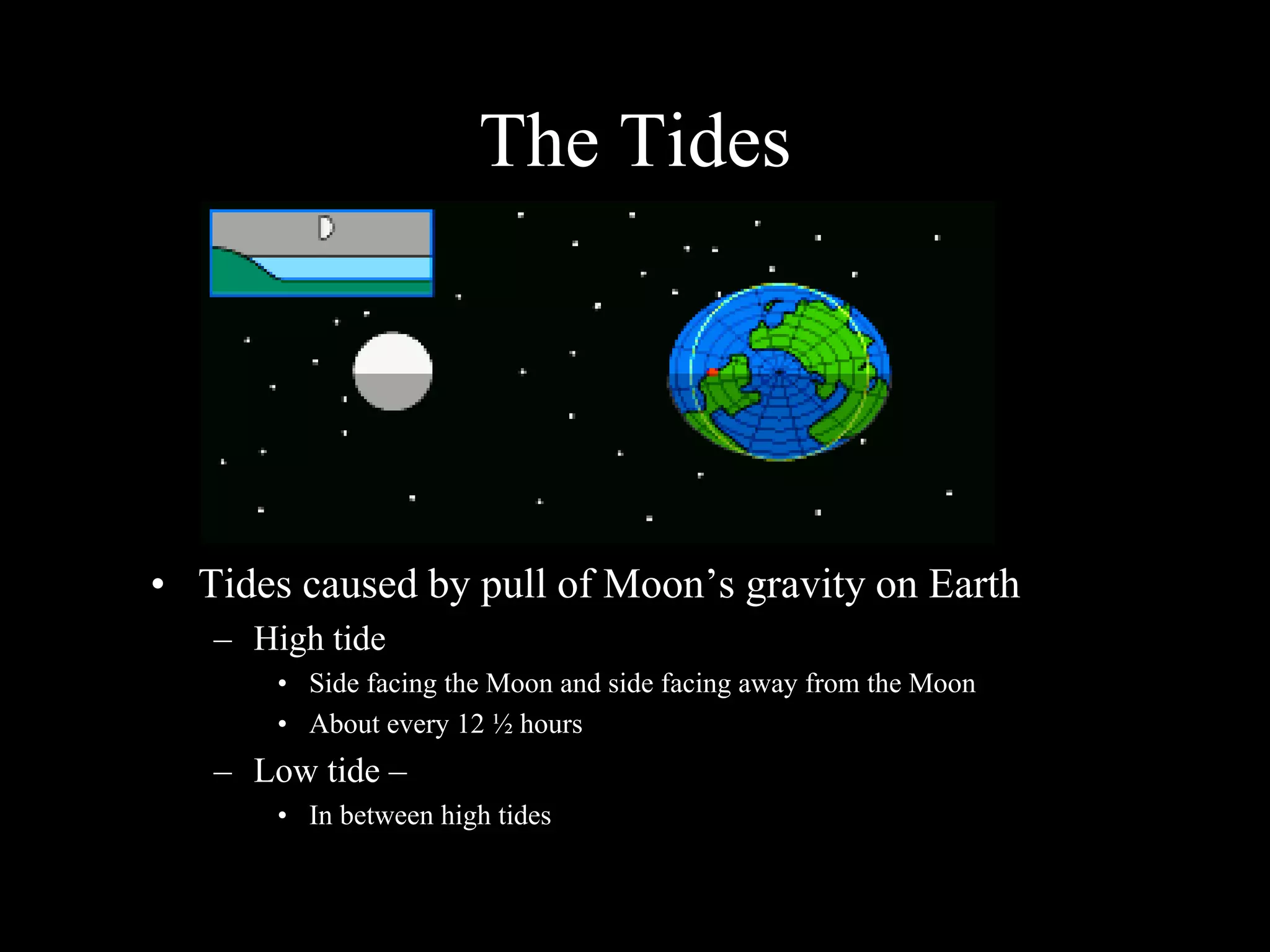 Tides Moon Examples Our moon | PPT