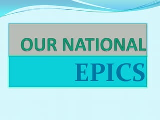 OUR NATIONAL EPICS 