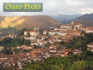 Ouro Preto
 