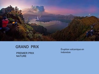 GRAND  PRIX Éruption volcanique en Indonésie PREMIER PRIX NATURE 