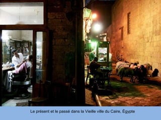 Le présent et le passé dans la Vieille ville du Caire, Égypte 