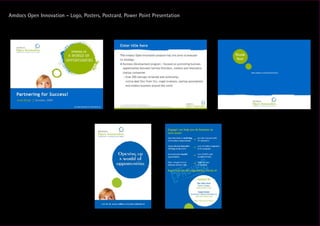 Amdocs Open Innovation - Logo, Posters, Postcard, Power Point Presentation
 