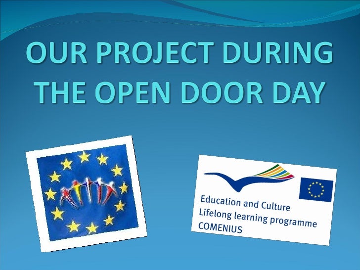 OUR PROJECT DURING THE OPEN DOOR DAY