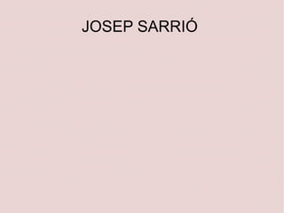JOSEP SARRIÓ
 