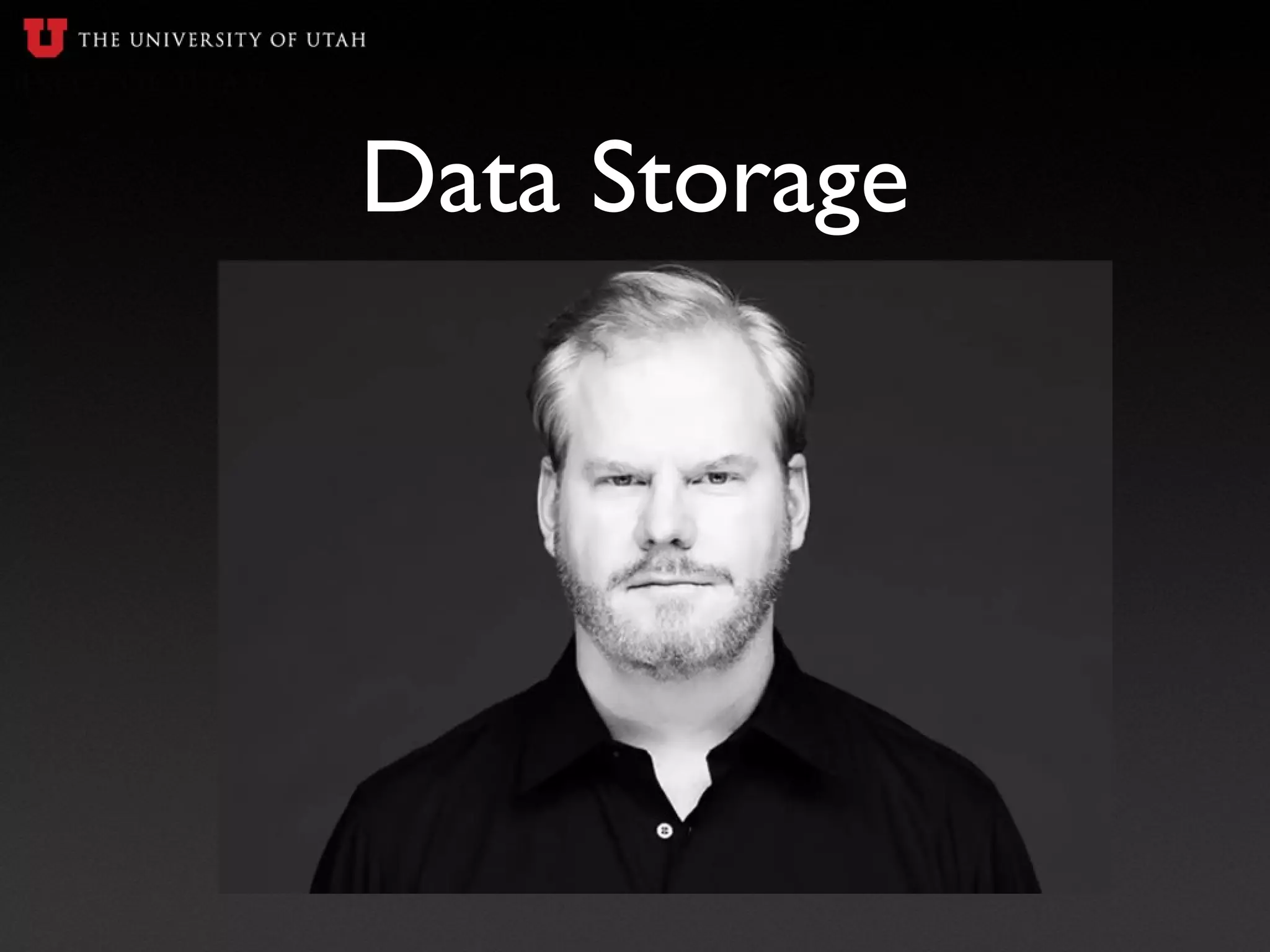 Data Storage
 