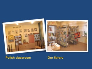 PolishclassroomOurlibrary