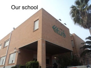 Our school 