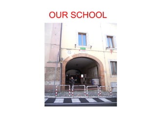 OUR SCHOOL 
