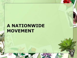 A NATIONWIDE
MOVEMENT
 