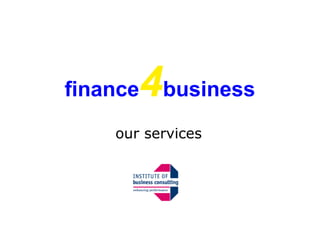 finance 4 business our services 