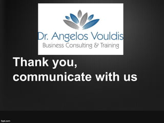 Thank you,
communicate with us
 