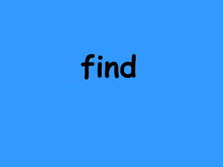 find 