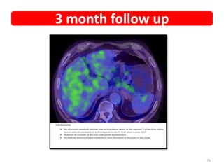 3 month follow up
76
 
