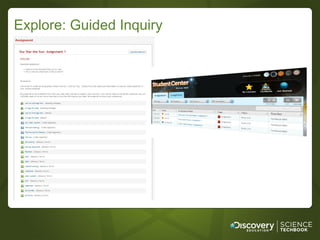 Explore: Guided Inquiry
 
