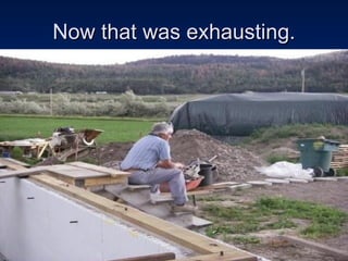 Now that was exhausting. 