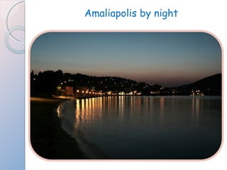 Amaliapolis by night 