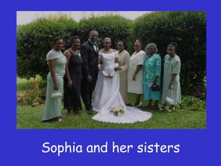 Sophia and her sisters 