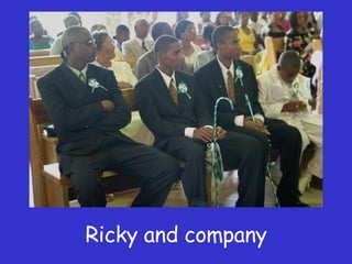 Ricky and company 