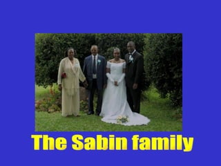 The Sabin family 