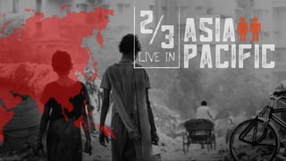 2
3 asia
pacificLIVE IN
 