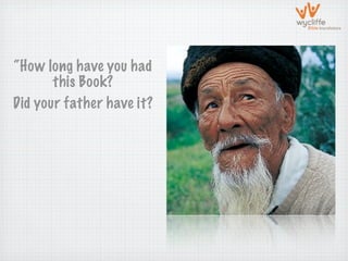 “How long have you had
       this Book?
Did your father have it?
 